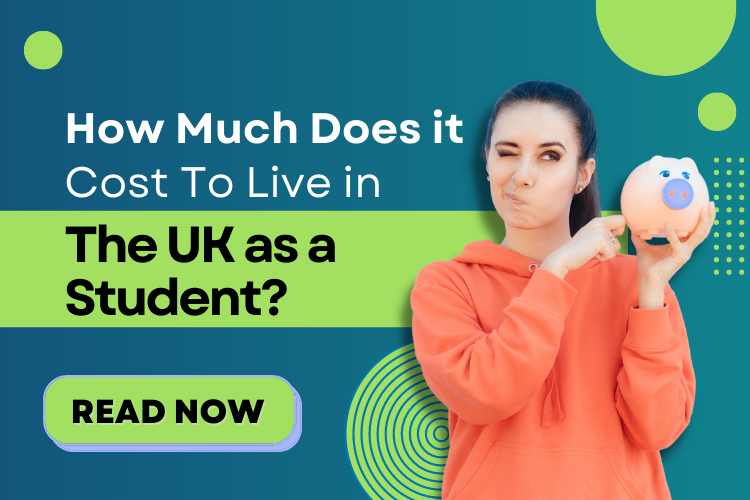 How Much Does it Cost To Live in the UK as a Student?