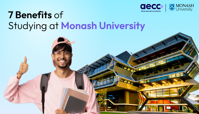 7 Benefits of Studying at Monash University – Courses, Rankings & Fees (2025)