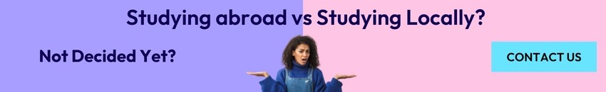Studying abroad vs Studying locally